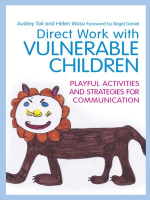 cover image of Direct Work with Vulnerable Children